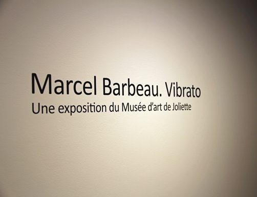 Marcel-Barbeau.Vibrato au Centre d'exposition Raymond-Lasnier