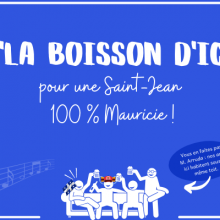 Bières, vins et distilleries de la Mauricie pour boire local Saint-Jean