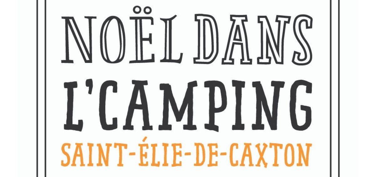 Noël dans l'camping Camping Bivouak Saint-Elie-de-Caxton